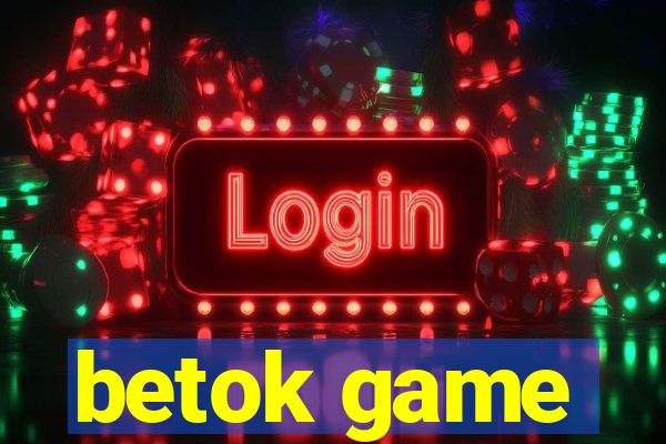 betok game